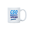 CSO, Boulot, Apéro - MUG