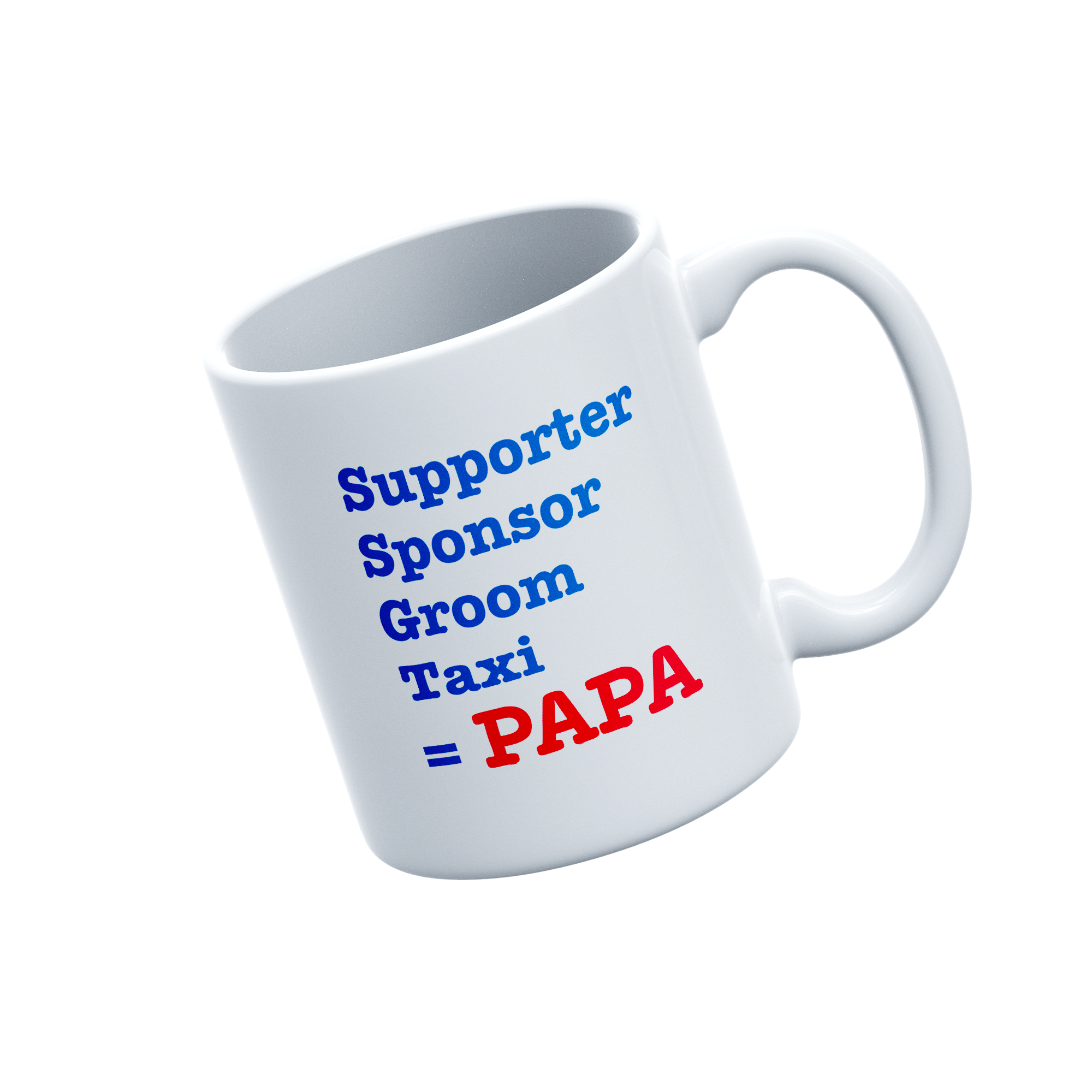 Supporter, Sponsor ... = PAPA - MUG